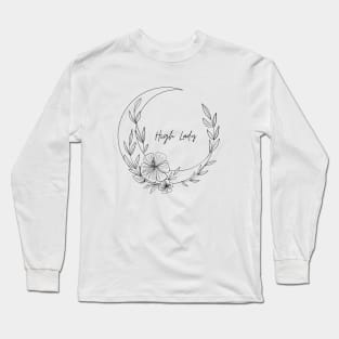 High Lady Crescent Moon T-Shirt - ACOTAR Inspired Feyre Rhysand Shirt Long Sleeve T-Shirt